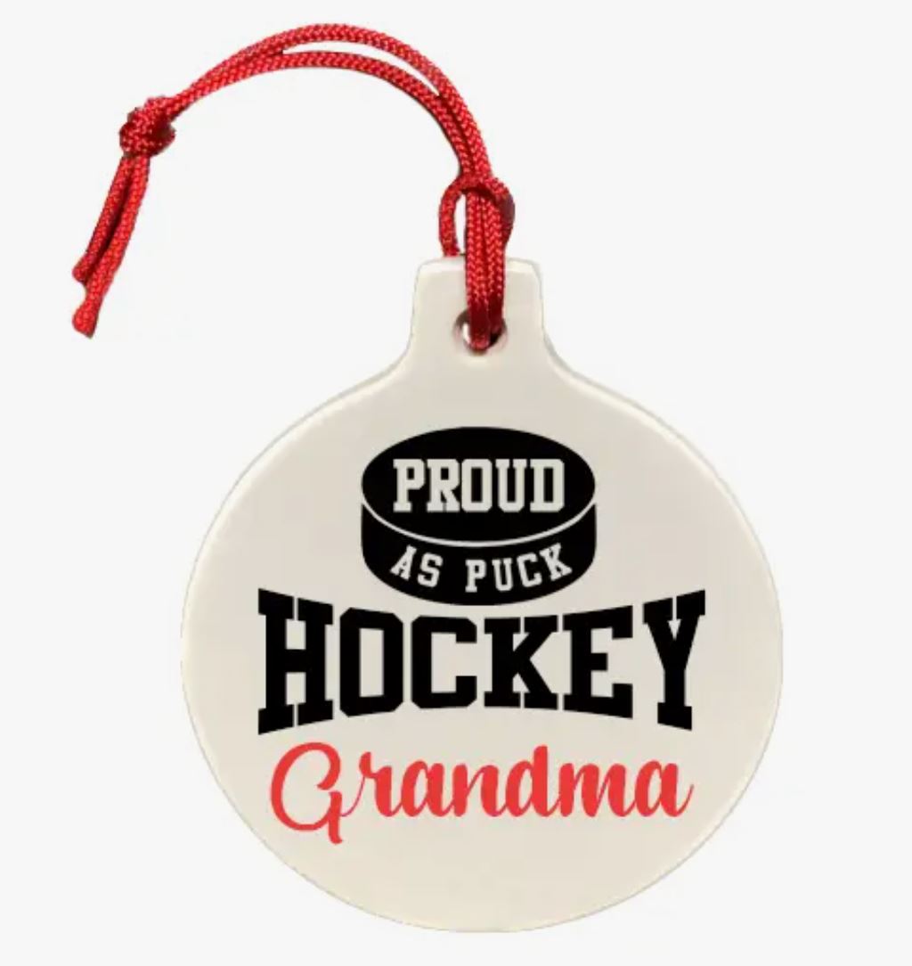 "Proud as Puck" Hockey Ornament